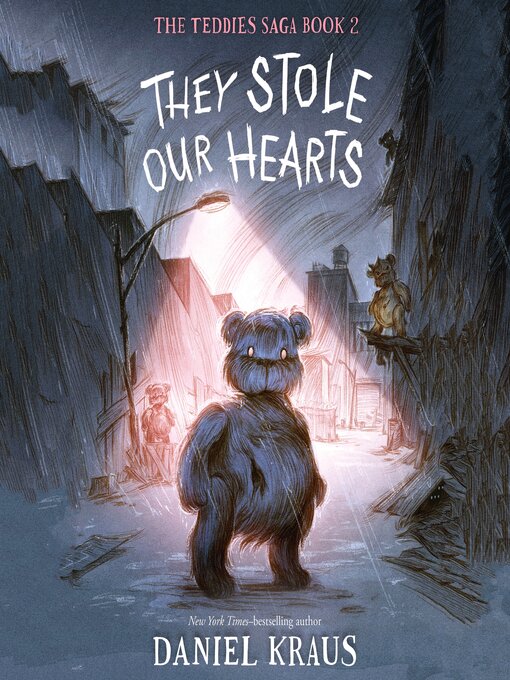 Title details for They Stole Our Hearts by Daniel Kraus - Available